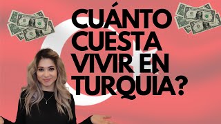 CUÁNTO CUESTA VIVIR EN TURQUÍA?  Gastos detallados