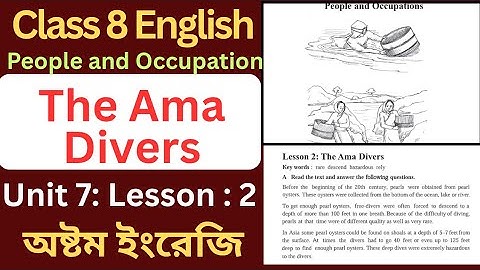 The Ama Divers। Class 8 English | Unit 7 Lesson 2 | 2025