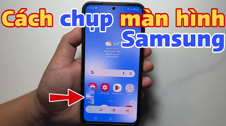 Samsung a7 chụp màn hình như thế nào năm 2024