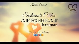 Afro House Instrumental "Sentiments Cachés" | Afrobeat x Afro Dance Instrumental chords