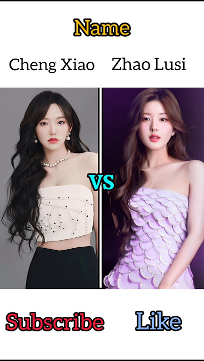 Cheng Xiao Vs Zhao Lusi 💗✨ Who is your favourite? Please Comment ☺️ #zhaolusi #vs #chengxiao #shorts