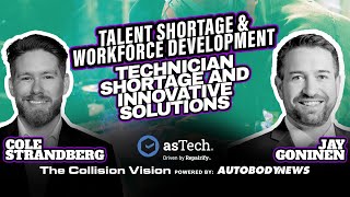 Technician Shortage & Innovative Solutions w/ Jay Goninen | Talent Shortage & Workforce Development