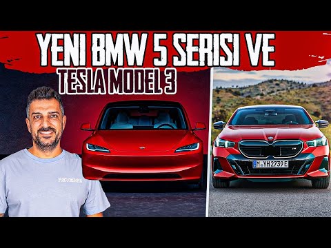 Yeni BMW 5 Serisi ve Tesla Model 3'ü İnceledik!