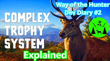 Way of the Hunter Trophy System Explained - Herd Management and Dynamic Trophies?? Dev Diary#2