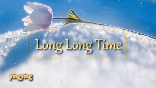 Long Long Time 天長地久 / Linda Ronstadt [ 中英歌詞 ]