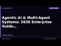 Agentic AI &amp; Multi-Agent Systems: 2026 Enterprise Guide | AetherLink