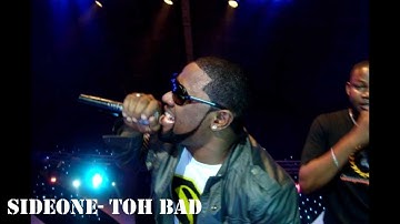 SideOne - Toh Bad
