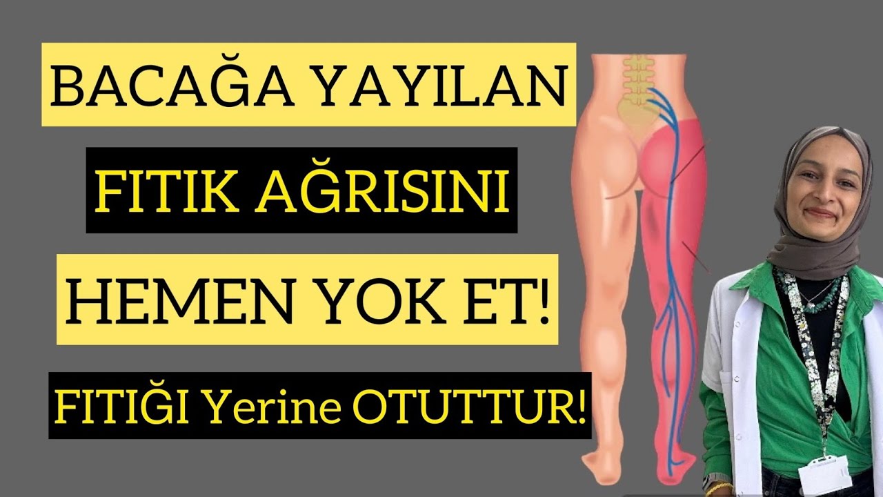 BACAĞA-AYAĞA YAYILAN FITIK AĞRISINI HEMEN YOK ET ! Fıtığı Yerine Otuttur! 