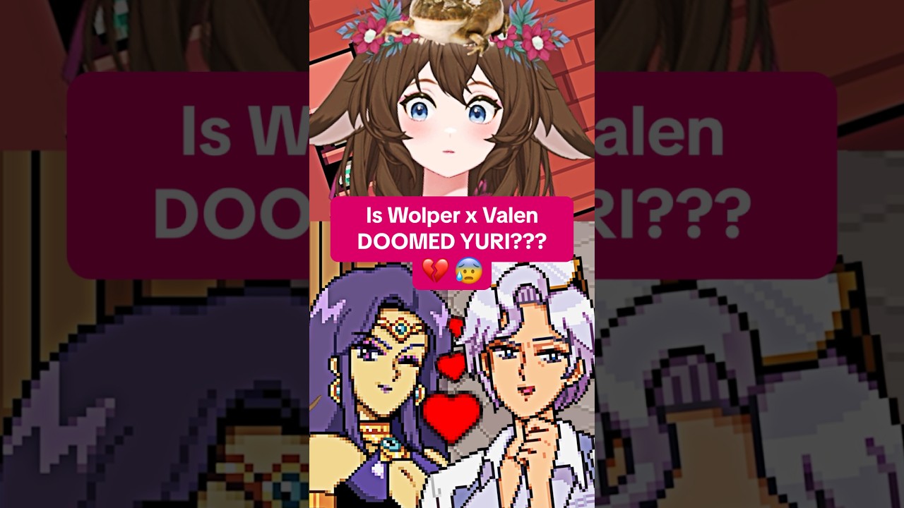 Is Wolper x Valen DOOMED YURI??? 💔😰 #shorts