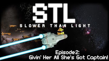 Slower Than Light Episode 2: Givin