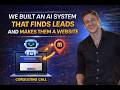 We Built an AI System That Finds Leads and Makes Them a Website | Consulting Call