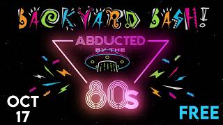 Backyard Bash (Abducted by the 80s) at Moss Center Miami
