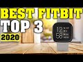 TOP 3: Best FitBit 2020