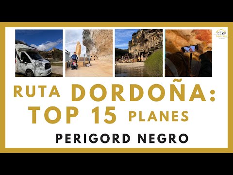 🚍 Ruta por 15 imprescindibles que ver en la Dordoña Perigord en autocaravana🚍
