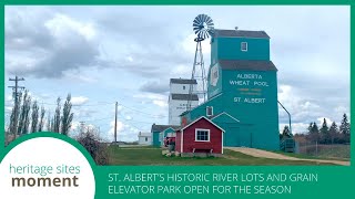 Heritage Sites Moment: St. Albert's Historic River Lots and Grain Elevator Park