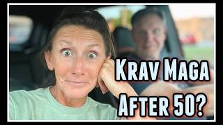 😃 Krav Maga AFTER 50?!?