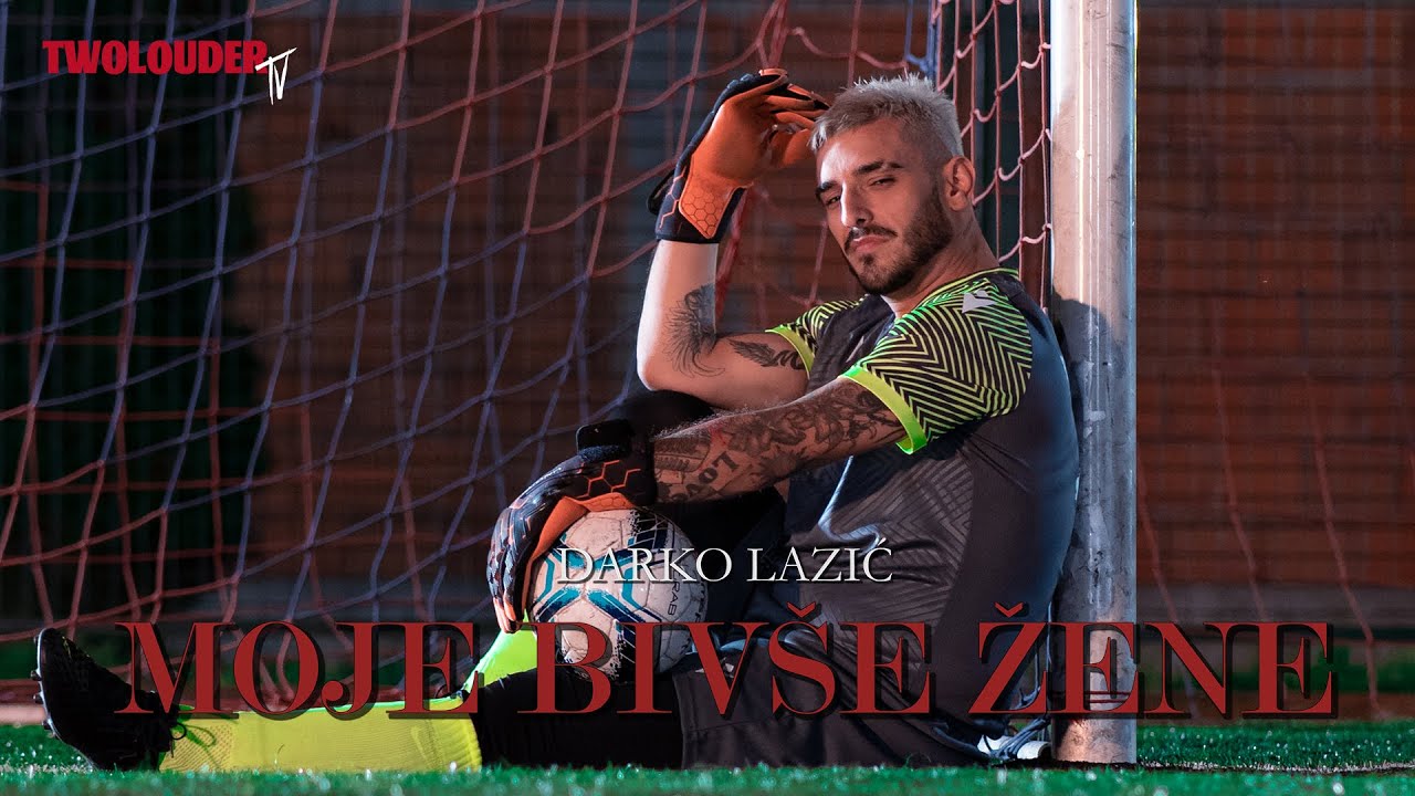 DARKO LAZIC   MOJE BIVSE ZENE OFFICIAL VIDEO 2022