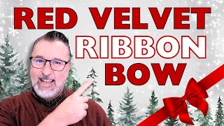 How To Make a Red Velvet Bow for Christmas - Bow DIY - #bow @DavesWreaths