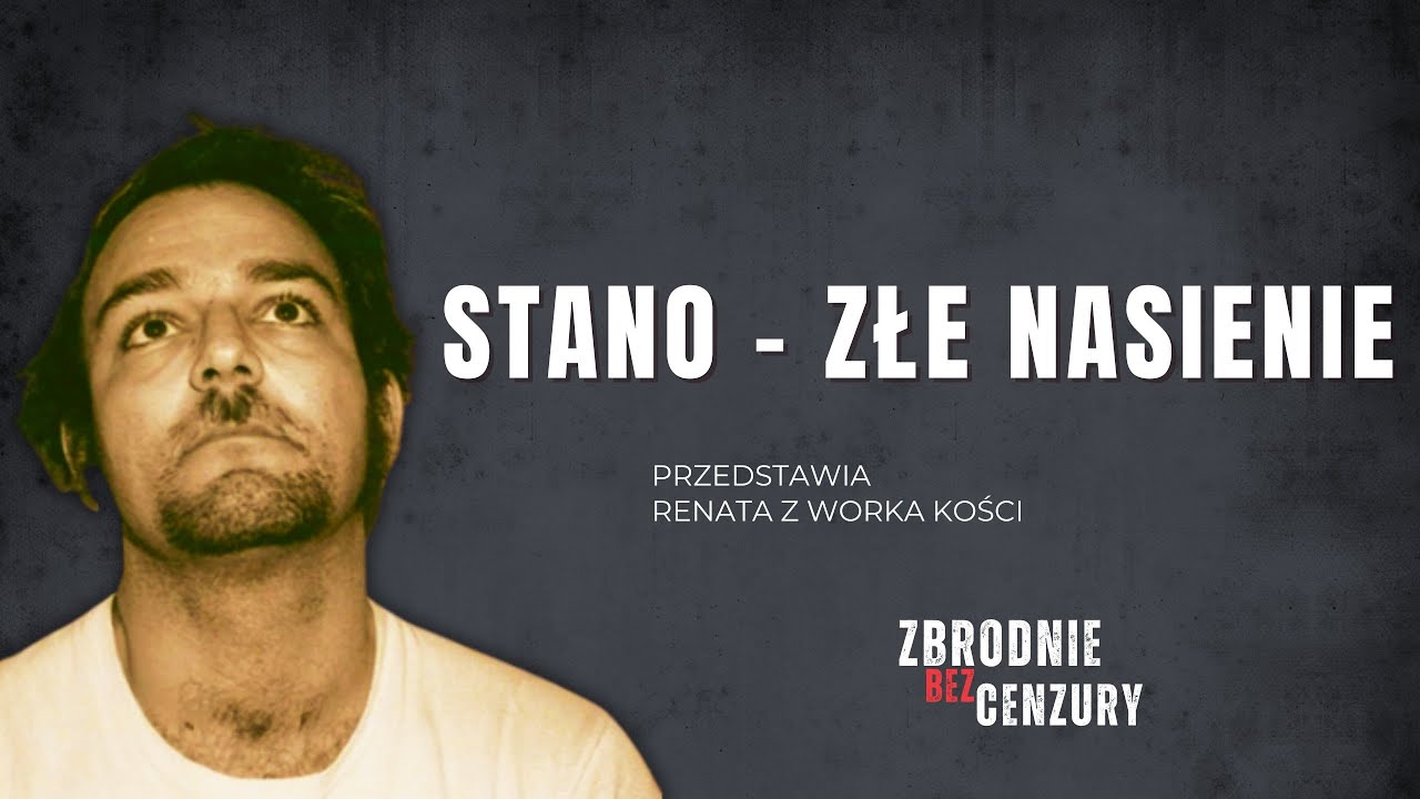 Stano - złe nasienie ǀ 131.