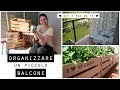 Come ORGANIZZARE un piccolo BALCONE spendendo poco/Arredamento FAI DA TE  e DIY da giardino