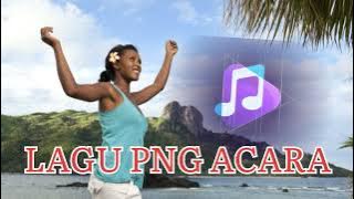 Lagu PNG Acara 2022/2023 (Hinumarra)🙏🔥🎵🎵🌻🌻