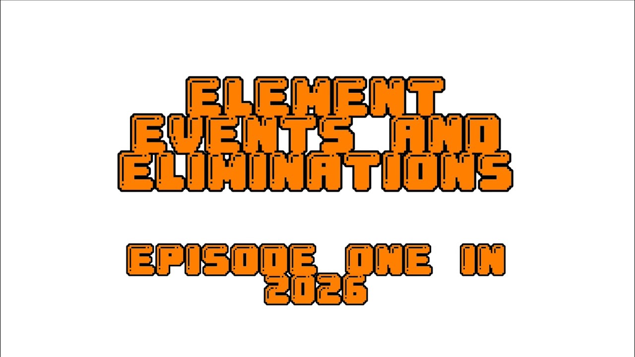 Element Start Event Element Events and Eliminations - Official Trailer - YouTube