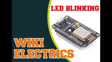 LED Blinking using NODEMCU ESP8266 | NODEMCU ESP8266 Tutorial