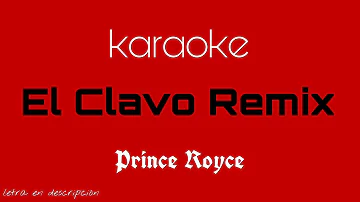 Prince Royce - El Clavo Remix ft. Maluma ( KARAOKE con coros )
