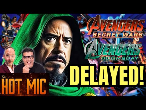 AVENGERS: DOOMSDAY and SECRET WARS Delayed! Spider-Man 4 and Batman 2 Updates | THE HOT MIC