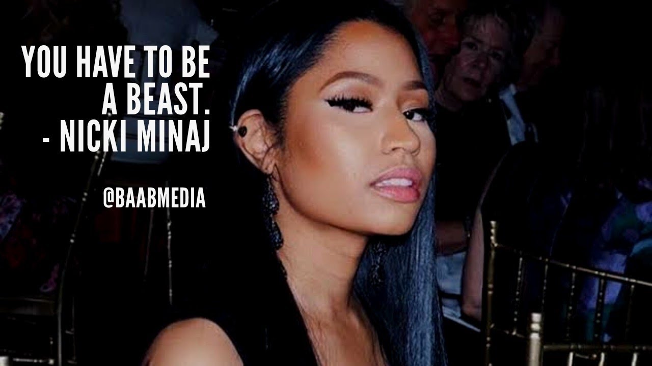 "You Have to Be a Beast" Nicki Minaj Vertical Video baabmedia