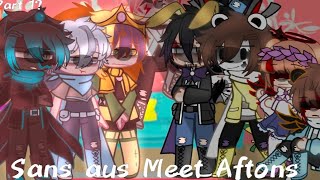 Sans aus meet the afton family | MitzumiChan | Sans aus | FNAF | Gacha Club | part 1/?