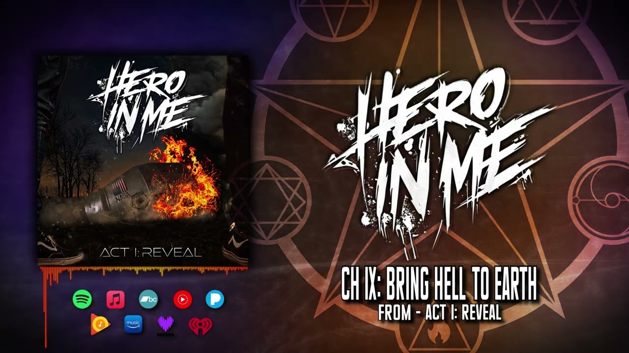 HERO IN ME - Chapter VIII: Bring Hell To Earth