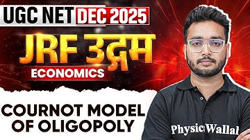 UGC NET Dec 2025 Economics | Cournot Model of Oligopoly | UGC NET Economics | Umesh Sir