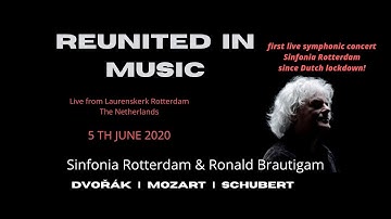 Reunited in Music – live stream concert Sinfonia Rotterdam & Ronald Brautigam