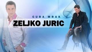 Zeljko Juric - Cura Mrak Resimi