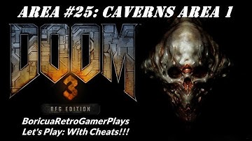 Doom 3: BFG Edition [CST Doom 3 Mod] Area 25 Playthrough (with cheats)