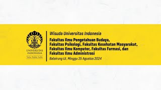 Download Lagu Wisuda UI Program Sarjana dan Pascasarjana : FIB, FPsiko, FKM, FASILKOM,  FFarmasi dan FIA MP3