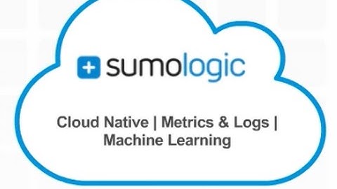 Real-Time Visibility at Scale with Sumo Logic