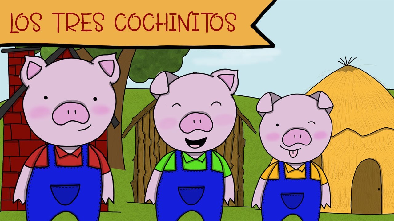 LOS TRES COCHINITOS YouTube LOS TRES COCHINITOS YouTube