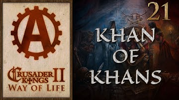 Crusader Kings 2 Way of Life The Khan of Khans 21