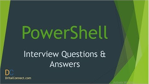PowerShell Interview Questions & Answers for 2021 Part 1