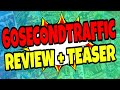 60SecondTraffic Review & Teaser ⏰ 60 Second Traffic Review + Teaser ⏰⏰⏰