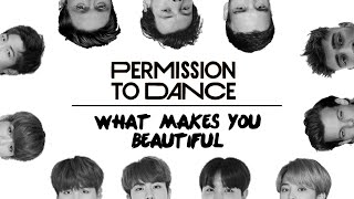 BTS X One Direction - Permission To Dance x What Makes You Beautiful | Mashup