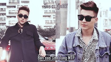 LUXURYMAN I Thay Đổi Diện Mạo Với Kiểu Tóc ShortQuiff Sơn Tùng Mtp