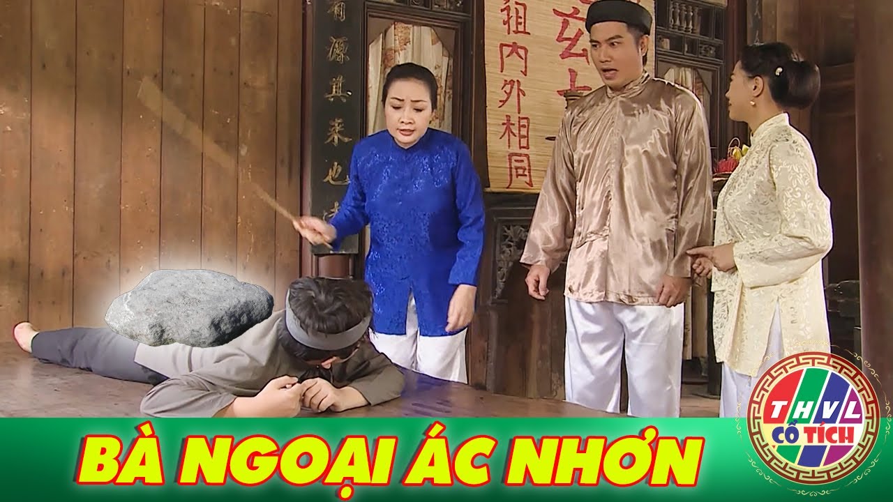 CỔ TÍCH MỚI 2025 | BÀ NGOẠI ÁC NHƠN | CỔ TÍCH VIỆT NAM HAY NHẤT 2025