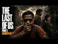 THE LAST OF US 1 Gameplay Part 5 | Most Emotional Story Game Ever Made