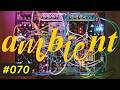 Session 070 / Modular Synth Ambient : 15min