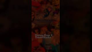 Disney.pixar X Dreamworks