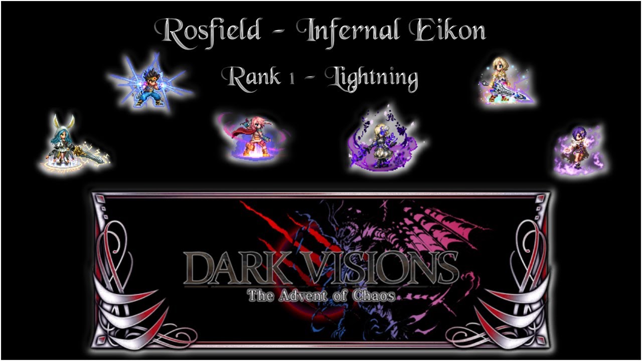 [FFBE] FF16 WoV: Rosfield - Infernal Eikon - Rank 1 (Lightning)