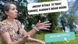 From Ancient Rituals to Today: Florence, Alabama’s Indian Mound Story